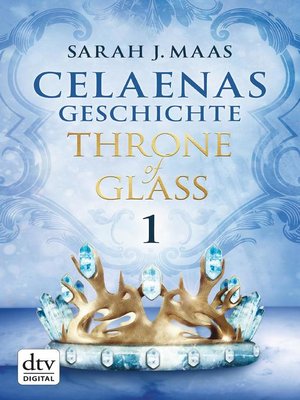 cover image of Celaenas Geschichte 1